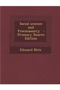 Social Science and Freemasonry