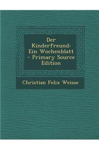 Der Kinderfreund: Ein Wochenblatt