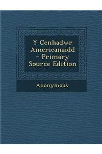 Y Cenhadwr Americanaidd