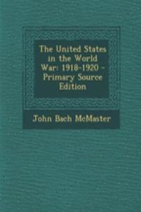 The United States in the World War: 1918-1920