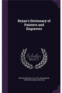 Bryan's Dictionary of Painters and Engravers