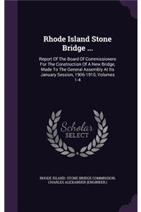 Rhode Island Stone Bridge ...