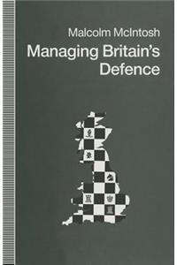 Managing Britain's Defence