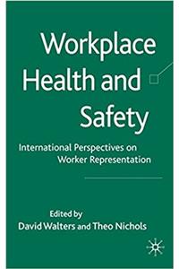 Workplace Health and Safety