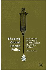 Shaping Global Health Policy