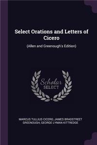 Select Orations and Letters of Cicero