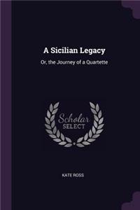 A Sicilian Legacy
