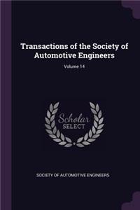 Transactions of the Society of Automotive Engineers; Volume 14