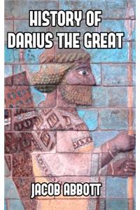 History of Darius the Great