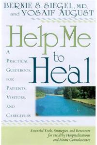 Help Me to Heal