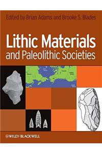 Lithic Materials and Paleolithic Societies