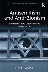 Antisemitism and Anti-Zionism