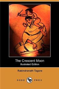 Crescent Moon (Illustrated Edition) (Dodo Press)