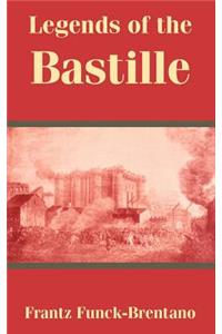 Legends of the Bastille