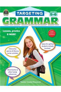 Targeting Grammar, Grades 5-6