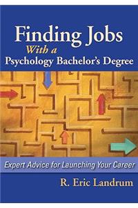 Finding Jobs with a Psychology Bachelor's Degree