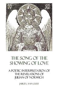 Song Of The Showing Of Love