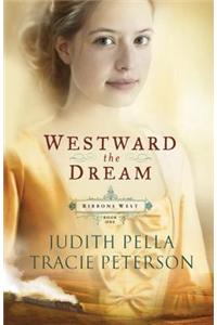 Westward the Dream