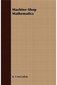 Machine-Shop Mathematics