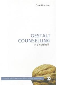 Gestalt Counselling in a Nutshell