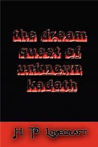 The Dream Quest of Unknown Kadath