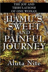 Hamu's Sweet and Painful Journey