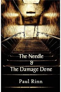 Needle & the Damage Done