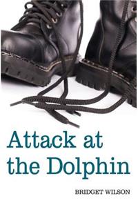 Attack at the Dolphin