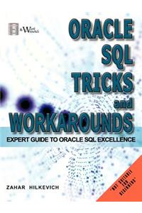 Oracle SQL Tricks and Workarounds