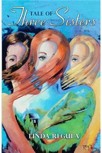Tale of Three Sisters