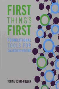 First Things First: Foundational Tools for Collegiate Writing