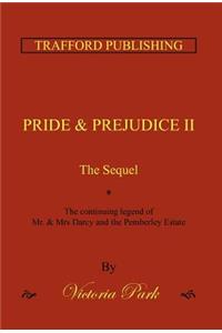Pride and Prejudice II