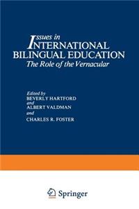 Issues in International Bilingual Education