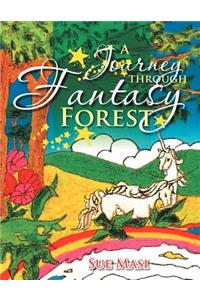 A Journey Through Fantasy Forest
