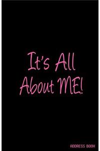 It's All About ME! Address Book