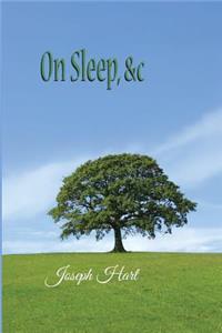 On Sleep, &c