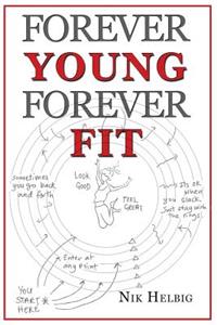 Forever Young Forever Fit