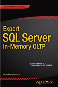 Expert SQL Server In-Memory Oltp