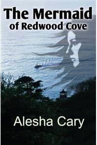 Mermaid of Redwood Cove