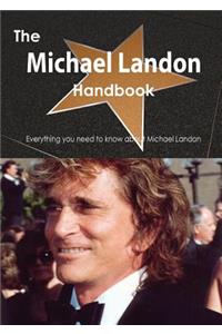 The Michael Landon Handbook - Everything You Need to Know about Michael Landon