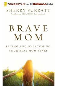 Brave Mom