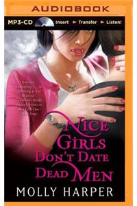 Nice Girls Don't Date Dead Men