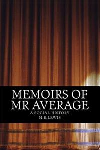 Memoirs of Mr Average