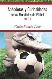 Anécdotas y curiosidades de los mundiales de Fútbol