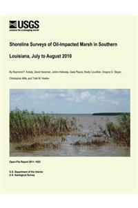 Shoreline Surveys of Oil-Impacted Marsh in Southern Louisiana, July to August 2010