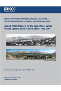 Ground-Water Budgets for the Wood River Valley Aquifer System, South-Central Idaho, 1995?2004
