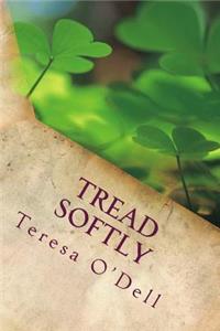 Tread Softly