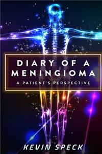 Diary of a Meningioma