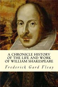 Chronicle History of the Life and Work of William Shakespeare