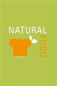 Blank Recipe Book: Natural Food